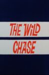 The Wild Chase Movie Streaming Online