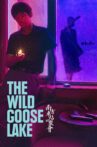 The Wild Goose Lake Movie Streaming Online