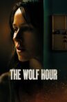 The Wolf Hour Movie Streaming Online