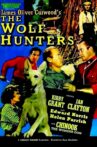 The Wolf Hunters Movie Streaming Online