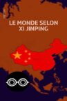 The World According to Xi Jinping Movie Streaming Online