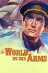 The World in His Arms Movie Streaming Online