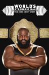 The World's Strongest Man: The Mark Henry Story Movie Streaming Online