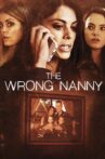The Wrong Nanny Movie Streaming Online