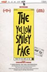 The Yellow Smiley Face Movie Streaming Online