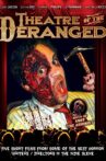 Theatre of the Deranged Movie Streaming Online