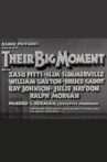 Their Big Moment Movie Streaming Online