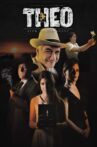 Theo, além da liberdade Movie Streaming Online