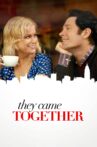 They Came Together Movie Streaming Online