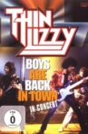 Thin Lizzy: The Boys Are Back In Town Movie Streaming Online
