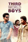 Third World Boys Movie Streaming Online