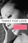 Thirst for Love Movie Streaming Online