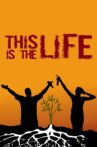 This Is the Life Movie Streaming Online