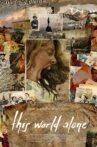 This World Alone Movie Streaming Online