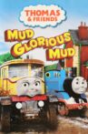 Thomas & Friends - Mud Glorious Mud Movie Streaming Online