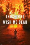 Those Who Wish Me Dead Movie Streaming Online
