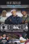 Three 6 Mafia: Choices Movie Streaming Online