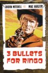 Three Bullets for Ringo Movie Streaming Online