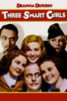 Three Smart Girls Movie Streaming Online