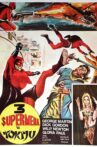 Three Supermen in Tokyo Movie Streaming Online