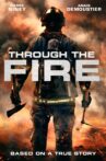 Through the Fire Movie Streaming Online