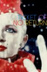 Ticket of No Return Movie Streaming Online