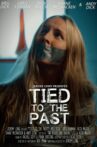 Tied to the Past Movie Streaming Online