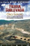 Tierra sublevada: oro impuro Movie Streaming Online