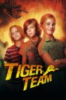Tiger Team: The Mountain of 1000 Dragons Movie Streaming Online