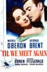 'Til We Meet Again Movie Streaming Online