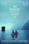 Till Human Voices Wake Us Movie Streaming Online