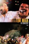 Tim Maia: In Concert Movie Streaming Online