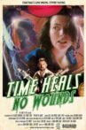 Time Heals No Wounds Movie Streaming Online