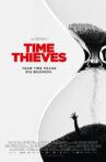 Time Thieves Movie Streaming Online