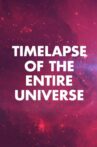 Timelapse of the Entire Universe Movie Streaming Online