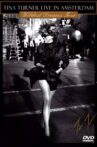 Tina Turner: Live in Amsterdam Movie Streaming Online