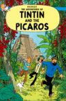 Tintin and the Picaros Movie Streaming Online