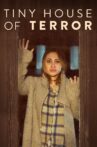 Tiny House of Terror Movie Streaming Online