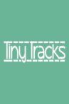 Tiny Tracks Movie Streaming Online