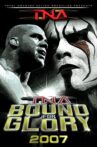TNA Bound for Glory 2007 Movie Streaming Online