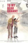 To My Dear Granny Movie Streaming Online