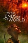 To the Ends of the World Movie Streaming Online