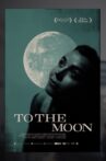 To the Moon Movie Streaming Online