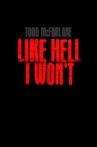 Todd McFarlane: Like Hell I Won't Movie Streaming Online