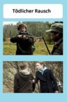 Tödlicher Rausch Movie Streaming Online