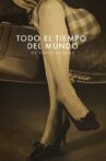 Todo el tiempo del mundo Movie Streaming Online