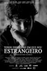 Todos Esses Dias Em Que Sou Estrangeiro Movie Streaming Online