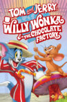 Tom and Jerry: Willy Wonka and the Chocolate Factory Movie Streaming Online