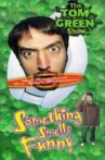 Tom Green: Something Smells Funny Movie Streaming Online
