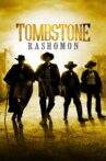 Tombstone Rashomon Movie Streaming Online